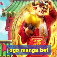 jogo manga bet